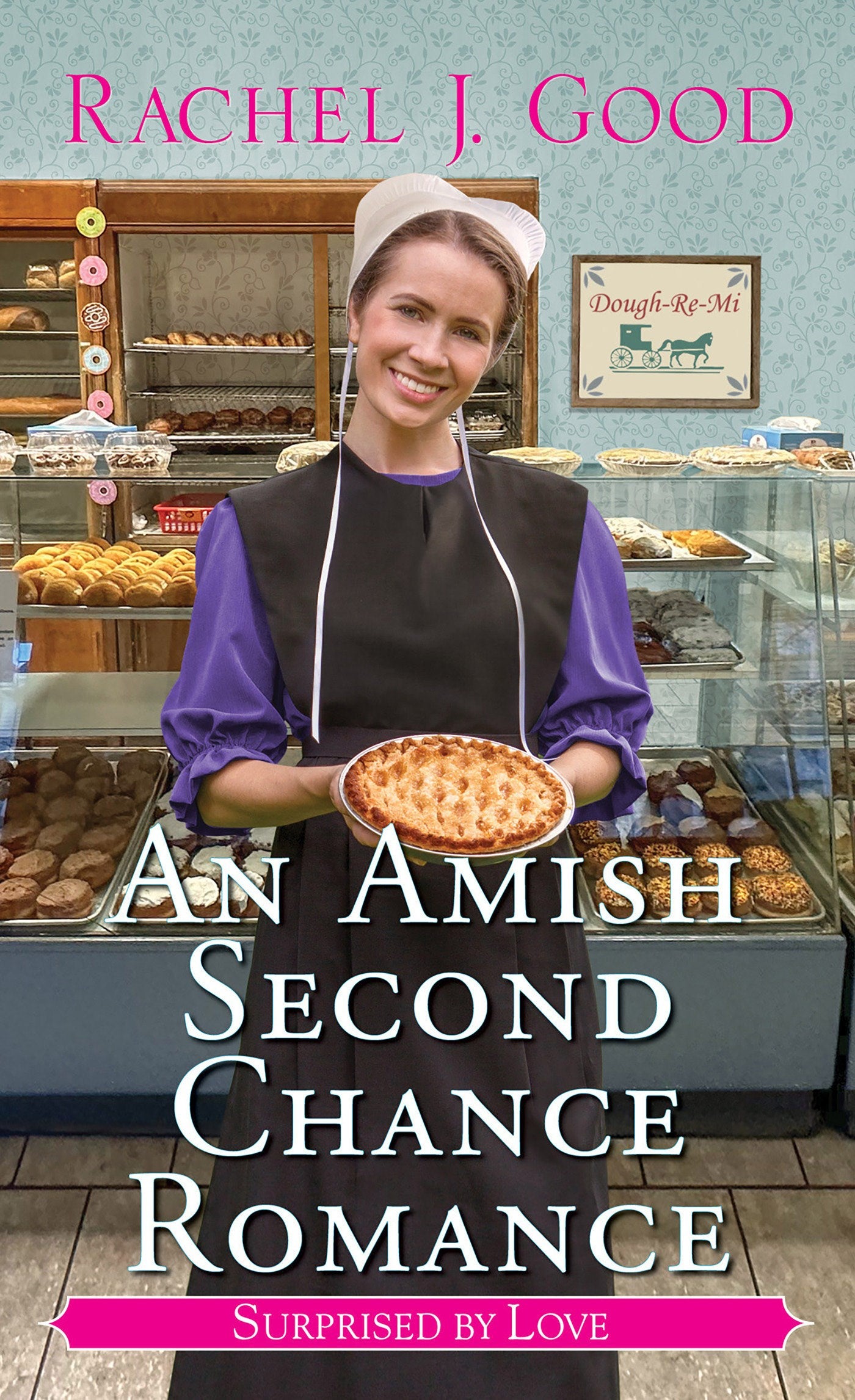 An Amish Second Chance Romance (Surprised By Love #8)