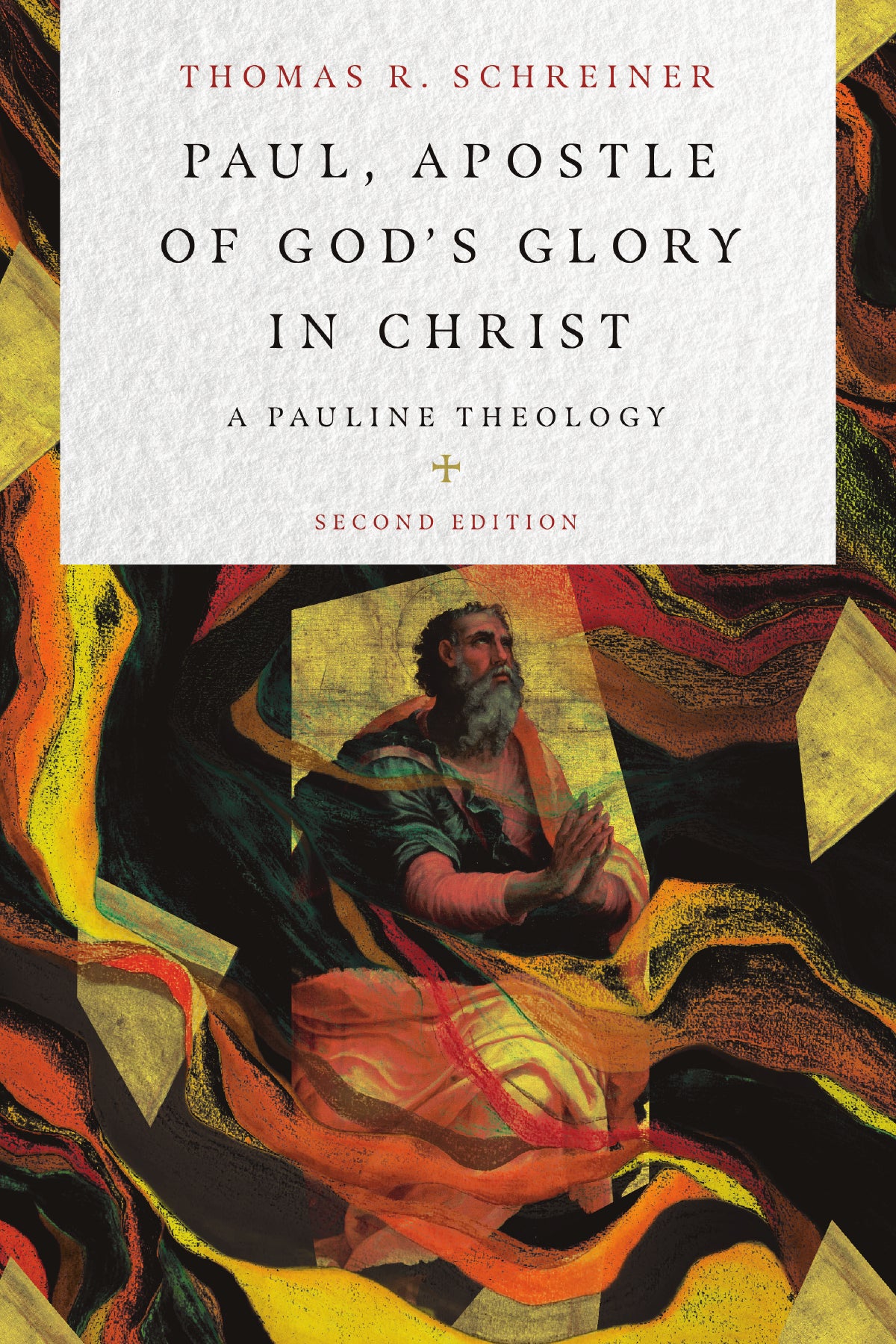 Paul Apostle Of God's Glory In Christ