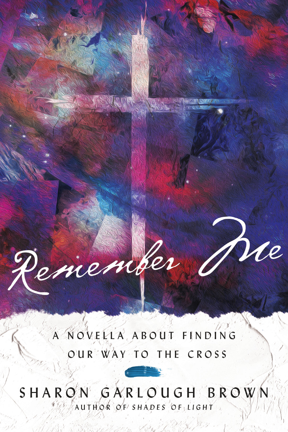 Remember Me (Shades of Light Series)