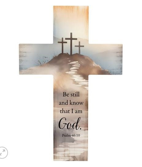 Wall Cross-Be Still And Know That I Am God (14")