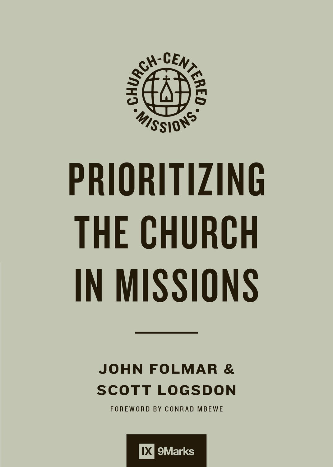 Prioritizing The Church In Missions