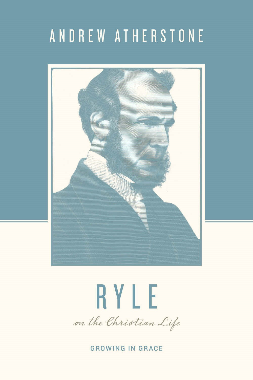 Ryle On The Christian Life