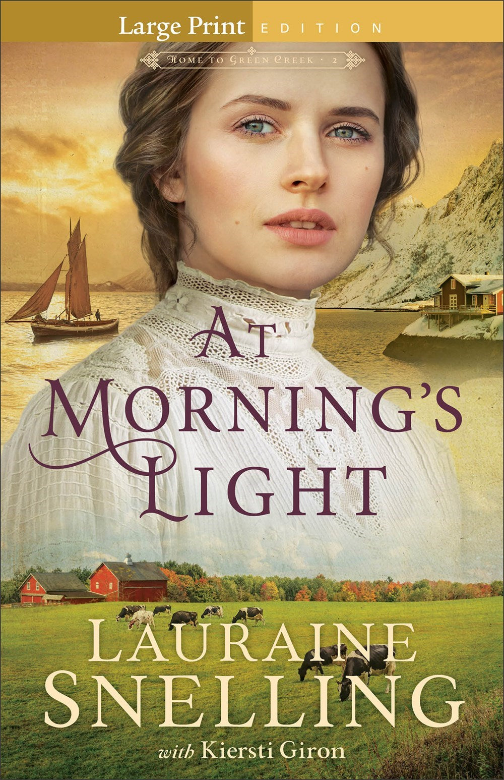 At Morning's Light Large Print (Home To Green Creek #2)