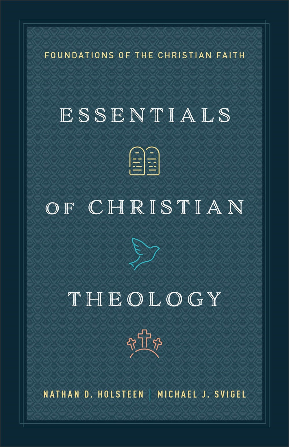 Essentials Of Christian Theology