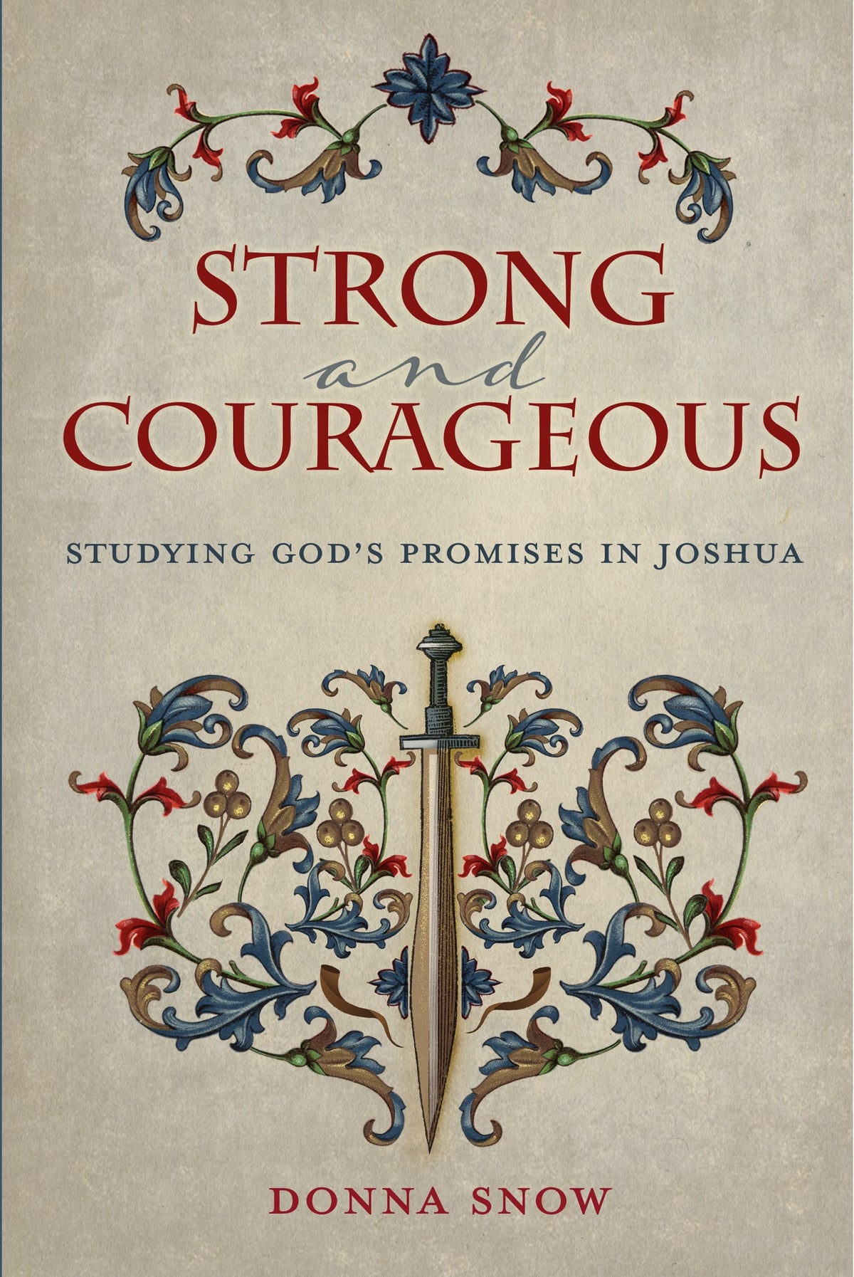 Strong And Courageous