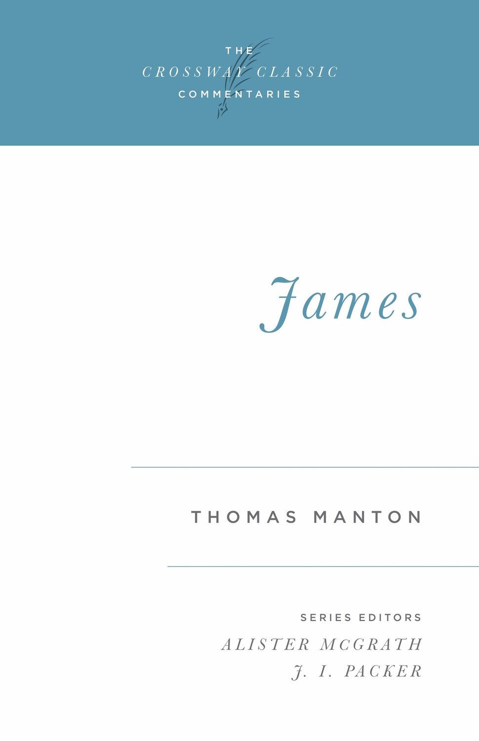 James (Crossway Classic Commentaries)