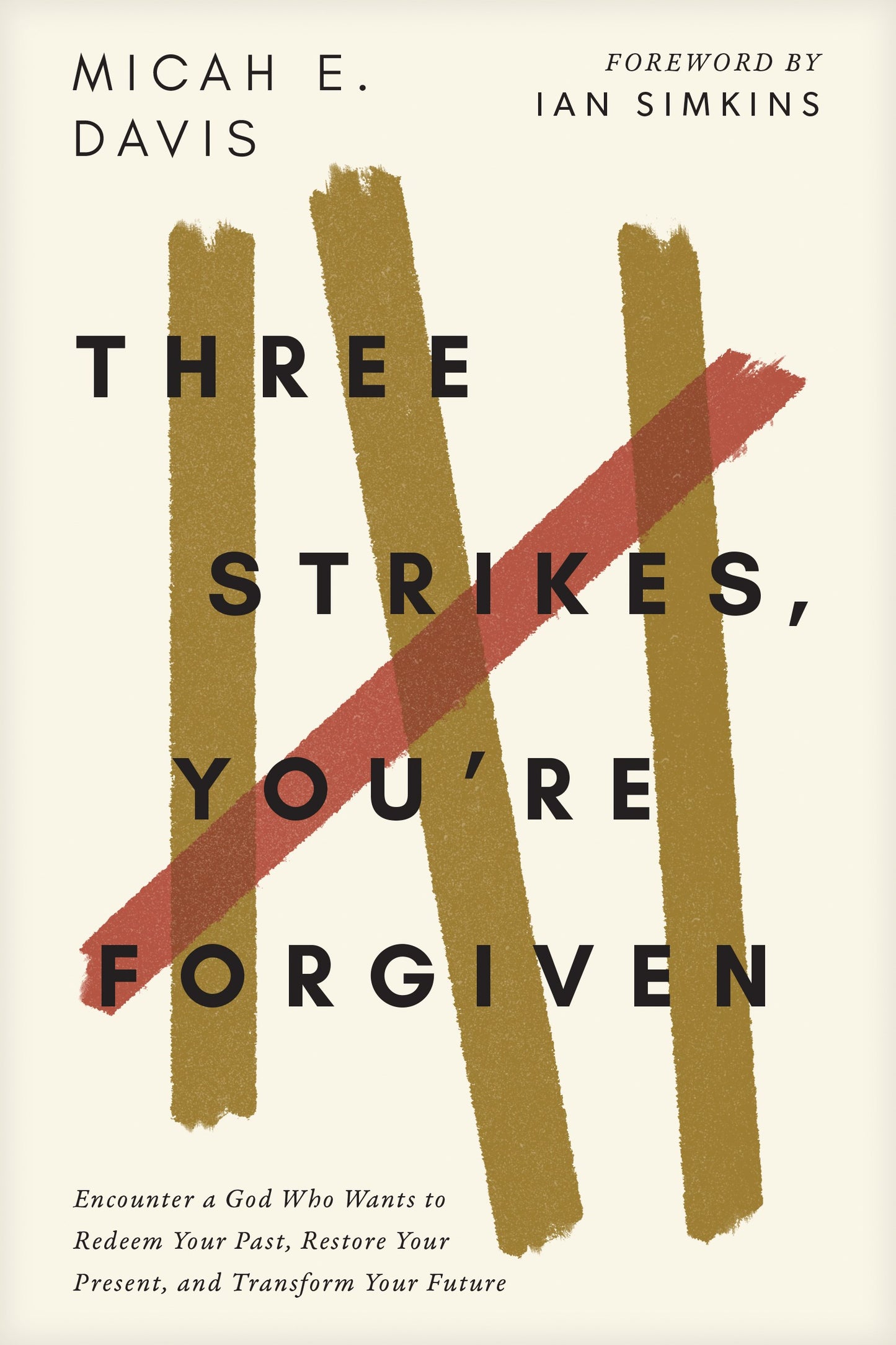 Three Strikes You're Forgiven