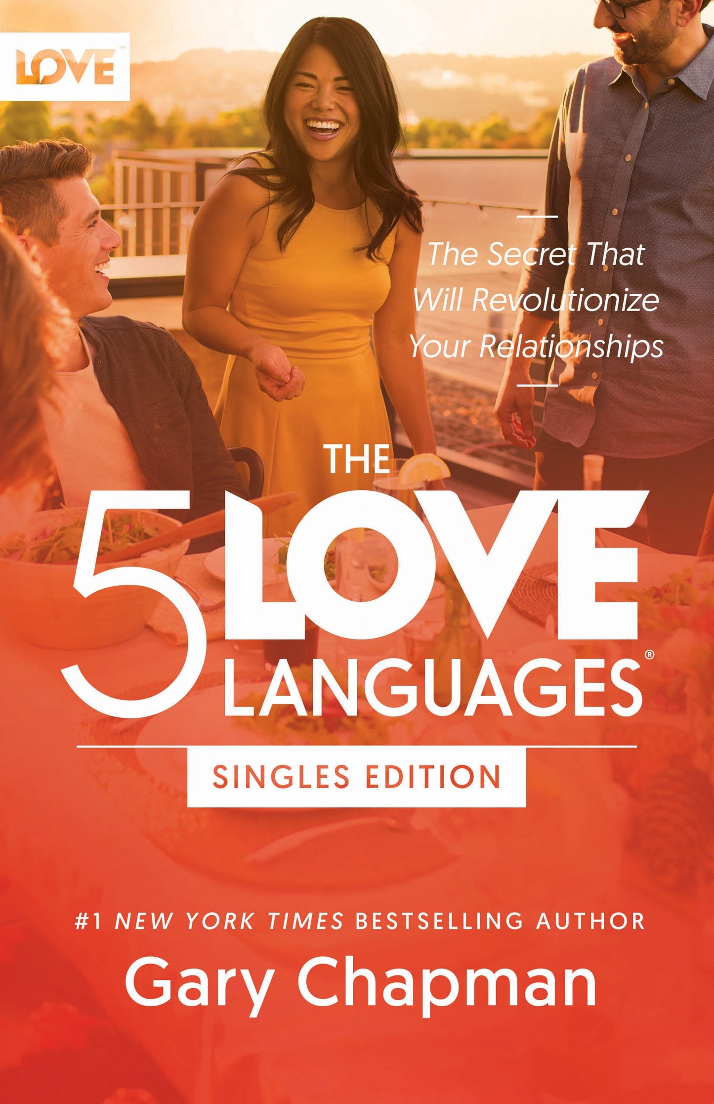 The 5 Love Languages Singles Edition (Refreshed Edition)