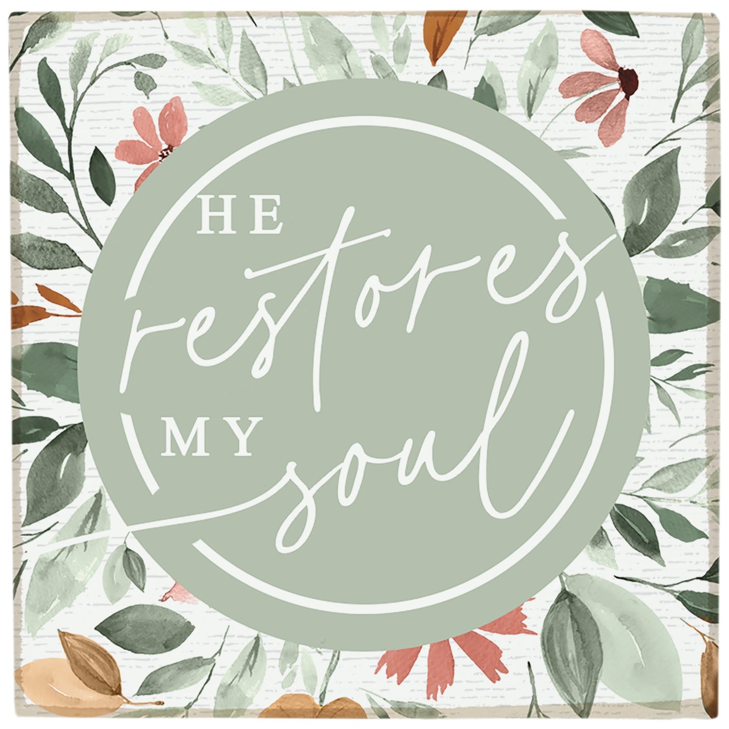 Magnet-Square-He Restores My Soul (2.5")