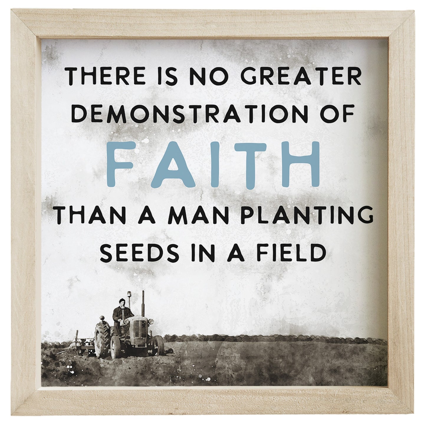 Rustic Frame-Demonstration Of Faith (10" x 10")