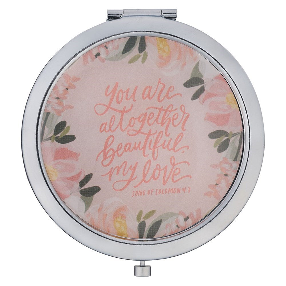 Compact Mirror-You Are Altogether Beautiful