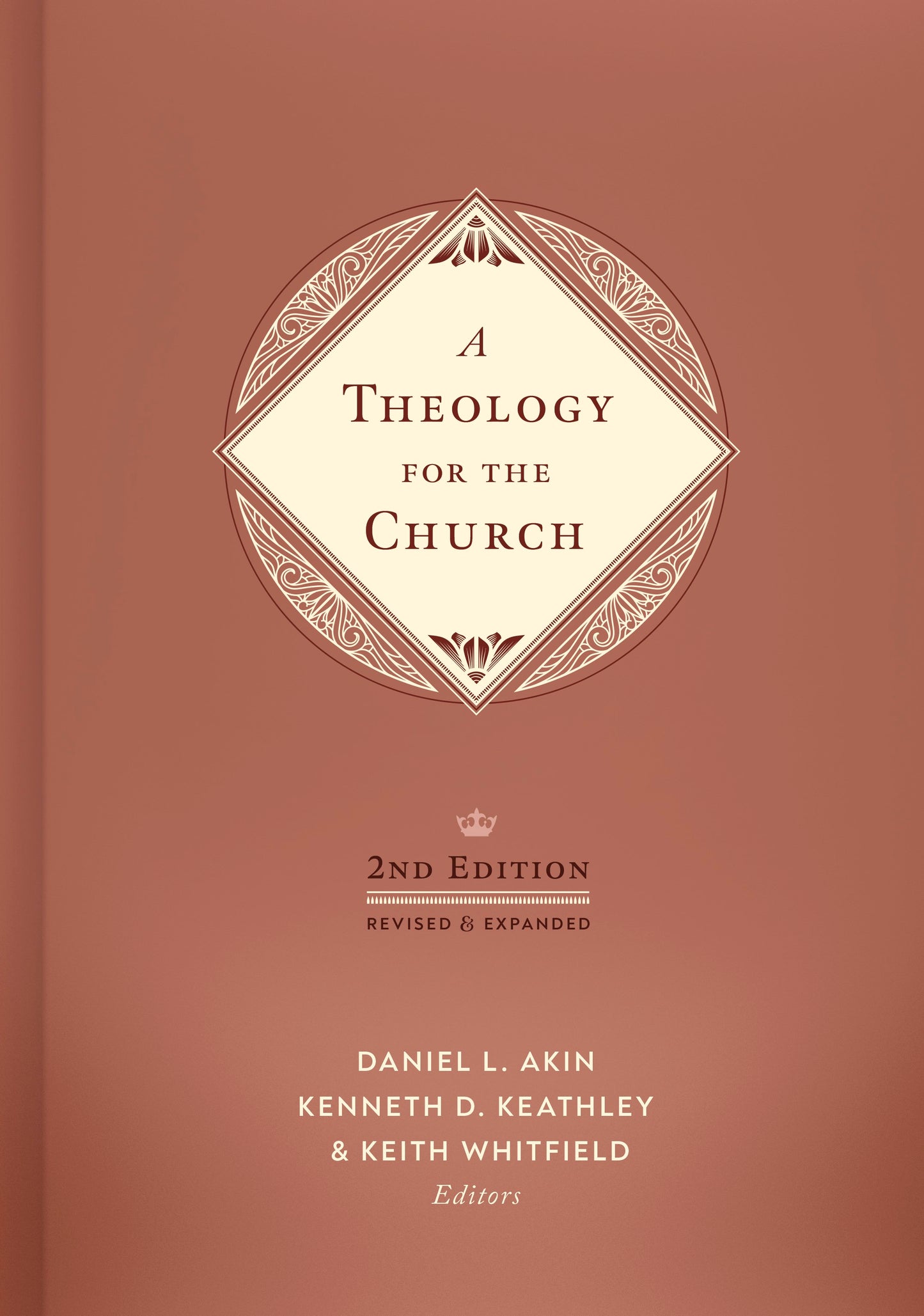 A Theology For The Church (2nd Edition)