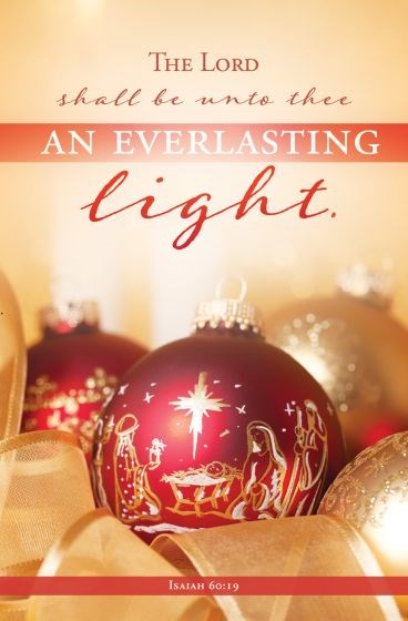 Bulletin-The Lord Shall Be Unto Thee Everlasting Light (Isaiah 60:19 KJV) (Pack Of 100)
