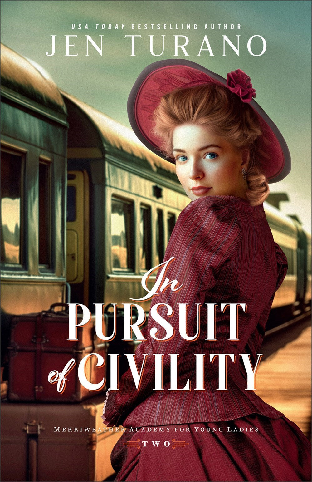 In Pursuit Of Civility (Merriweather Academy For Young Ladies #2)