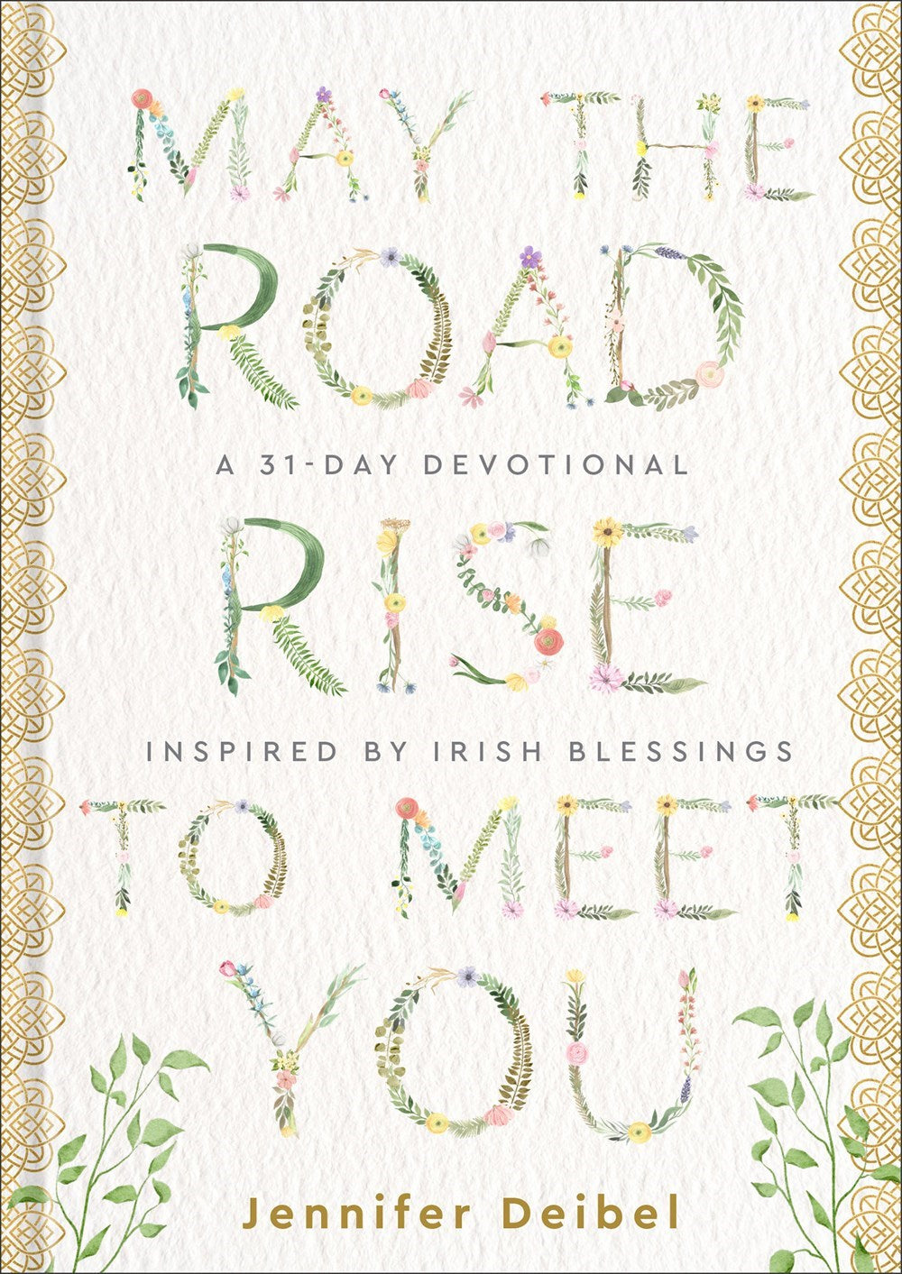 May The Road Rise To Meet You