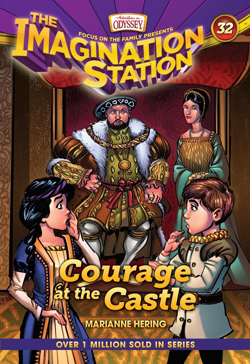 Courage At The Castle (Adventures In Odyssey The Imagination Station #32)-Softcover