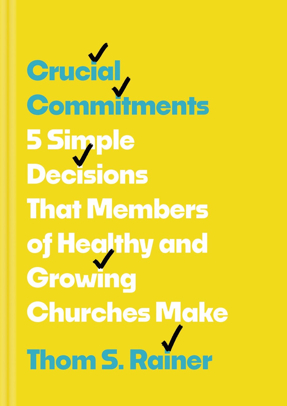 Crucial Commitments