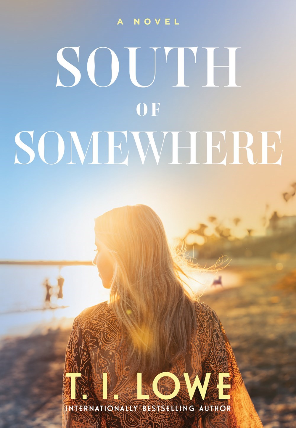 South Of Somewhere-Hardcover