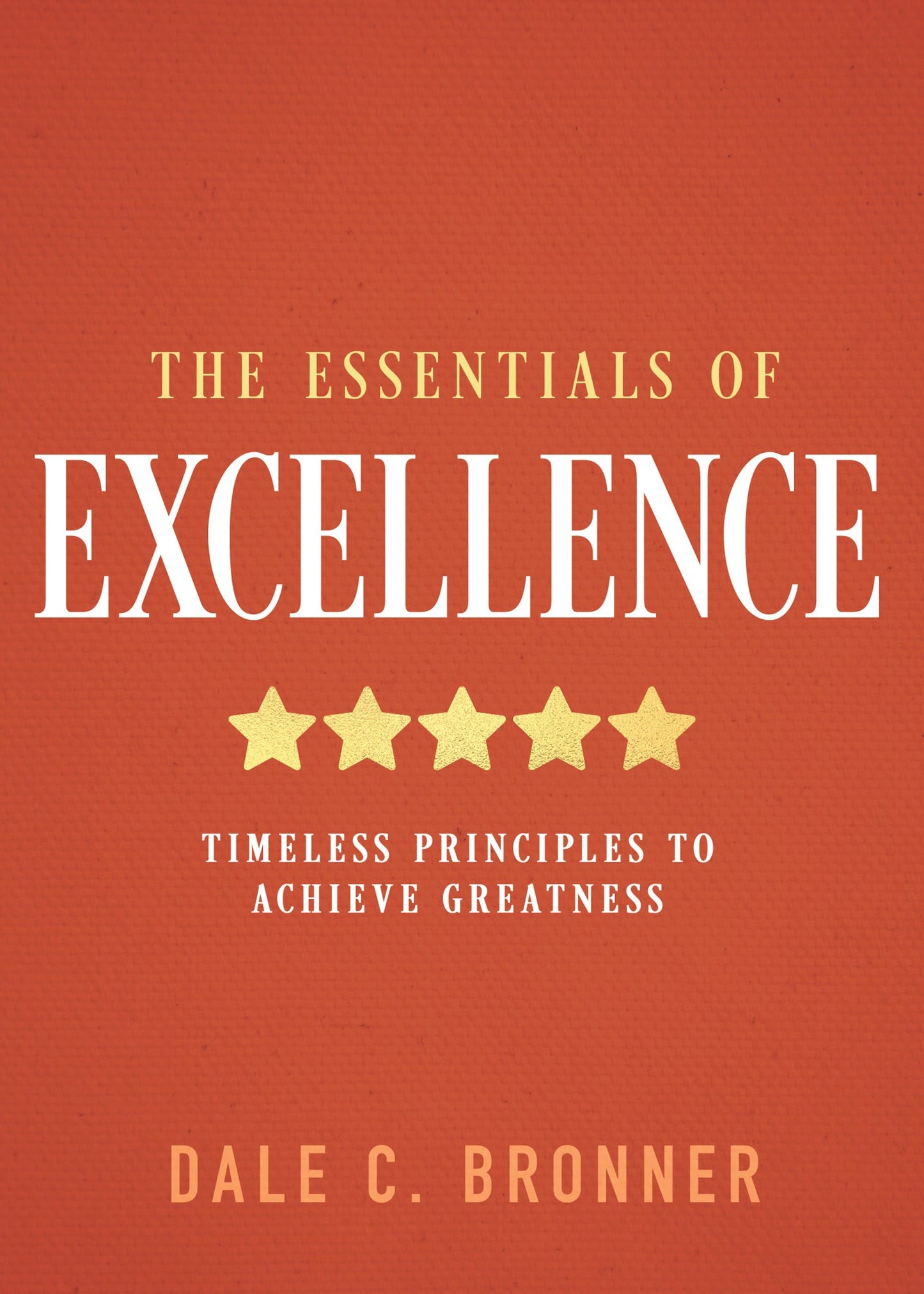 Essentials of Excellence