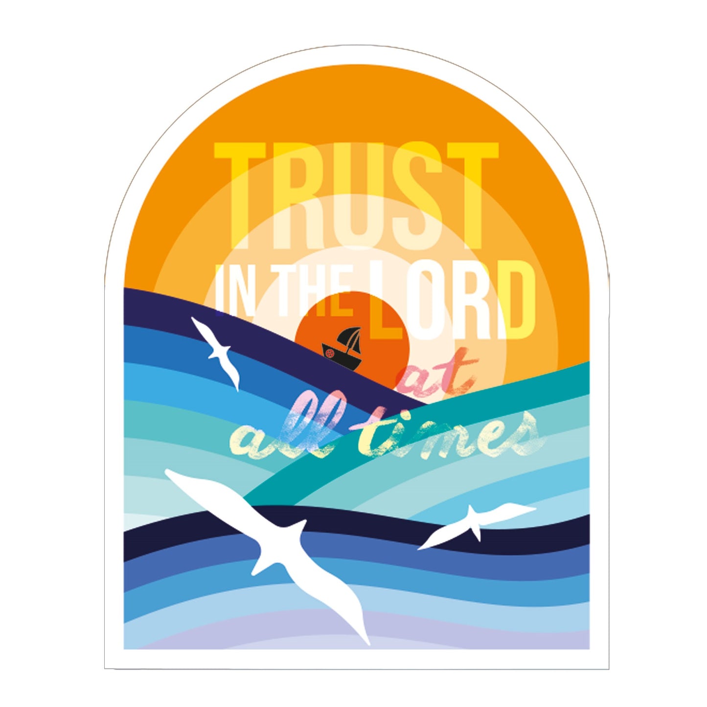 Sticker-Trust in the Lord vinyl (3x3"") pack of 6 for individual sale