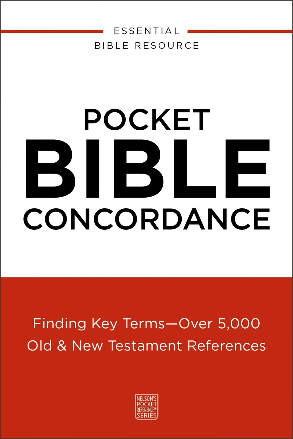 Pocket Bible Concordance (Nelson's Pocket Reference Series)