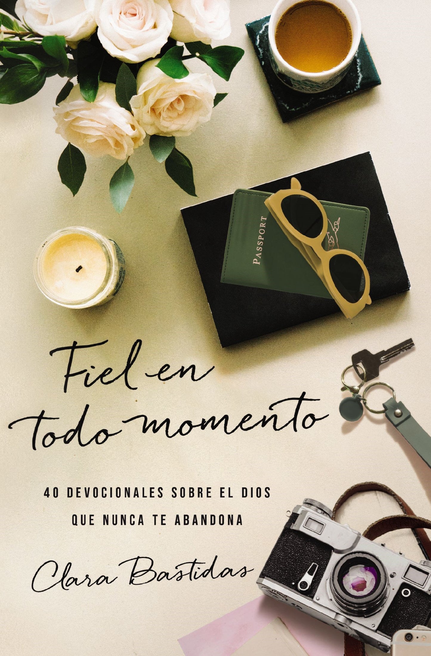 Fiel en todo momento (Faithful At All Times)