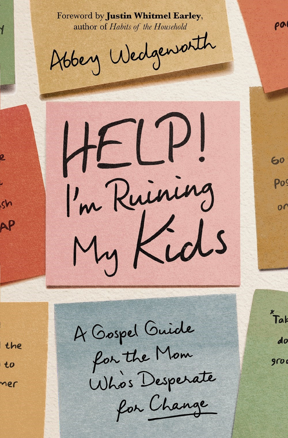 Help! I'm Ruining My Kids