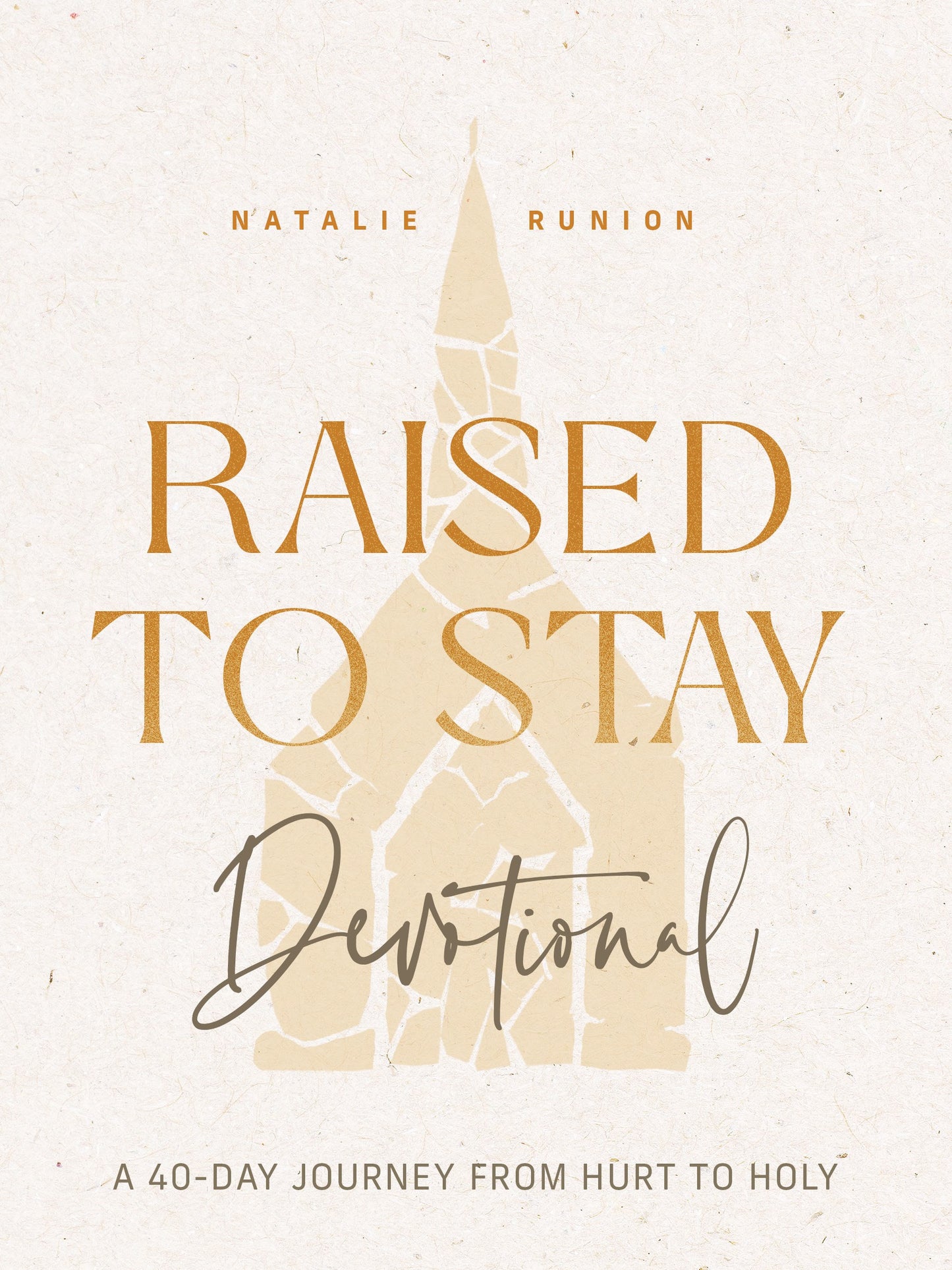 Raised To Stay Devotional