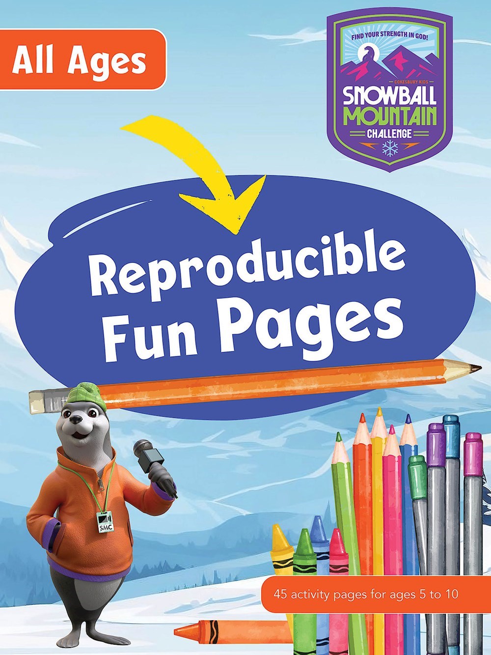 VBS-Snowball Mountain Challenge: All Ages Reproducible Fun Pages (2026)