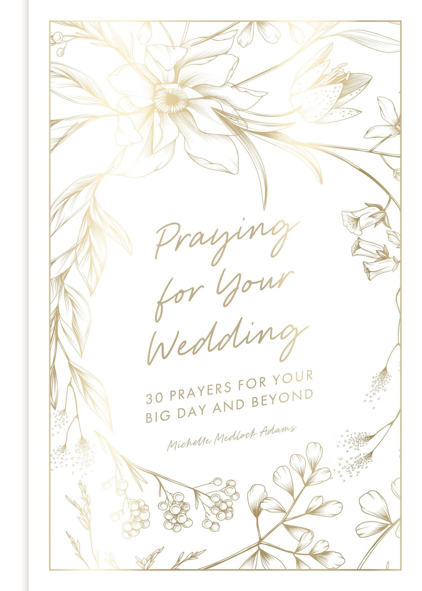 Praying For Your Wedding
