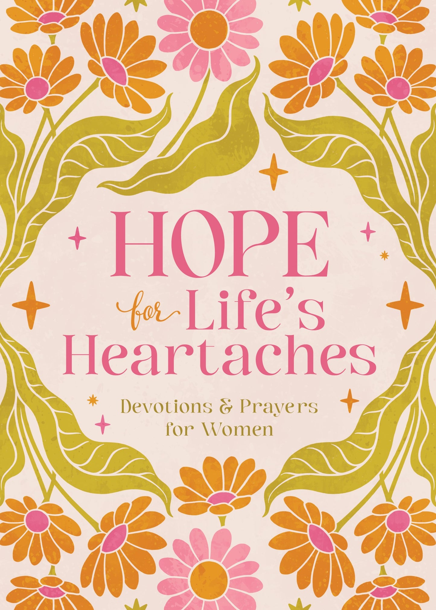 Hope For Life's Heartaches