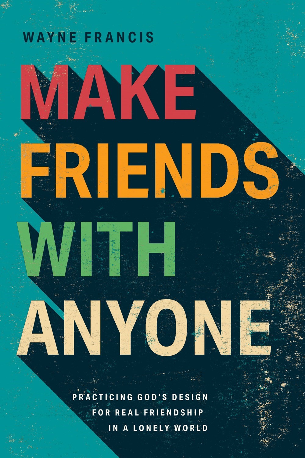 Make Friends With Anyone