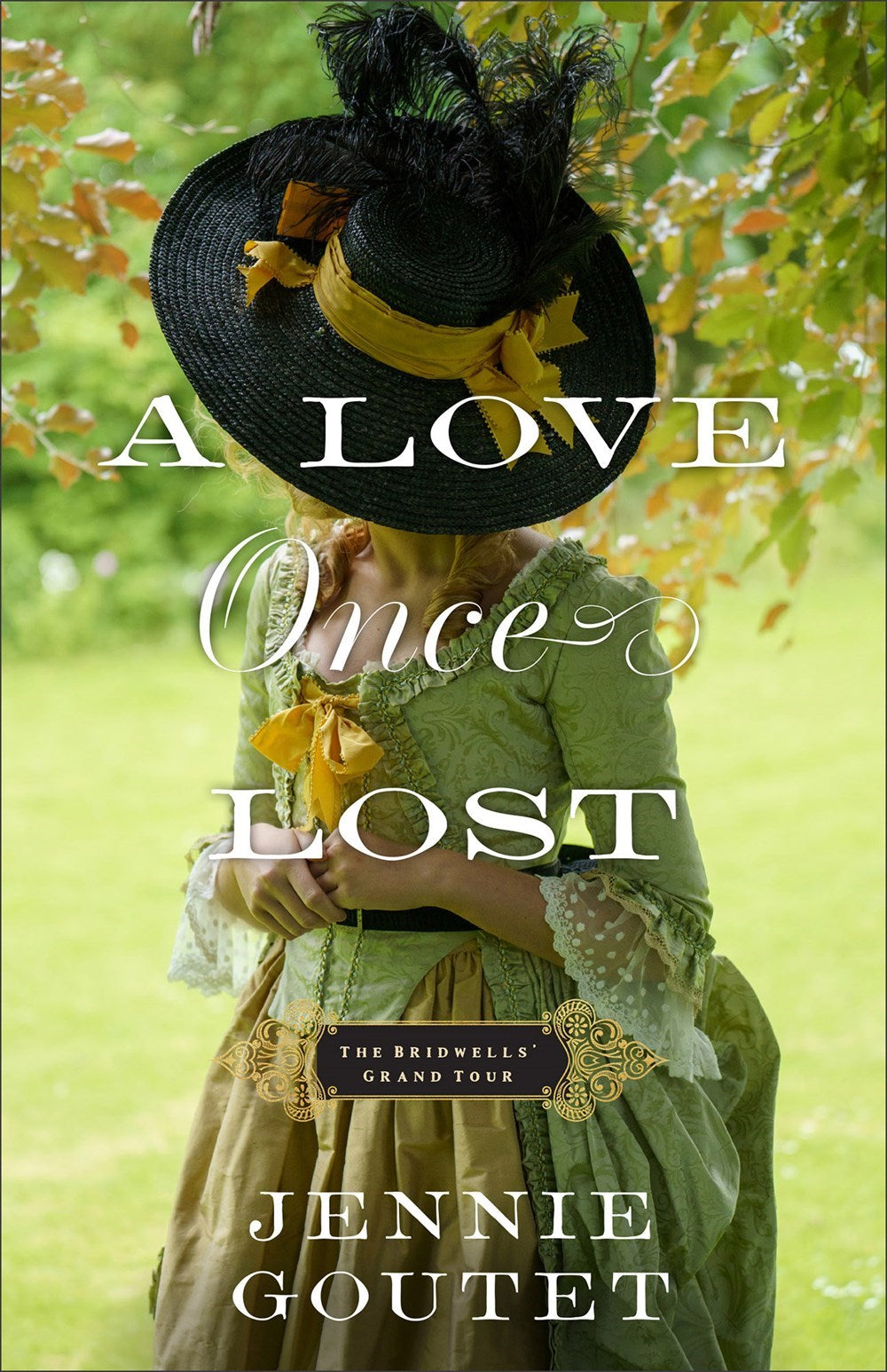 A Love Once Lost (The Bridwells' Grand Tour #1)