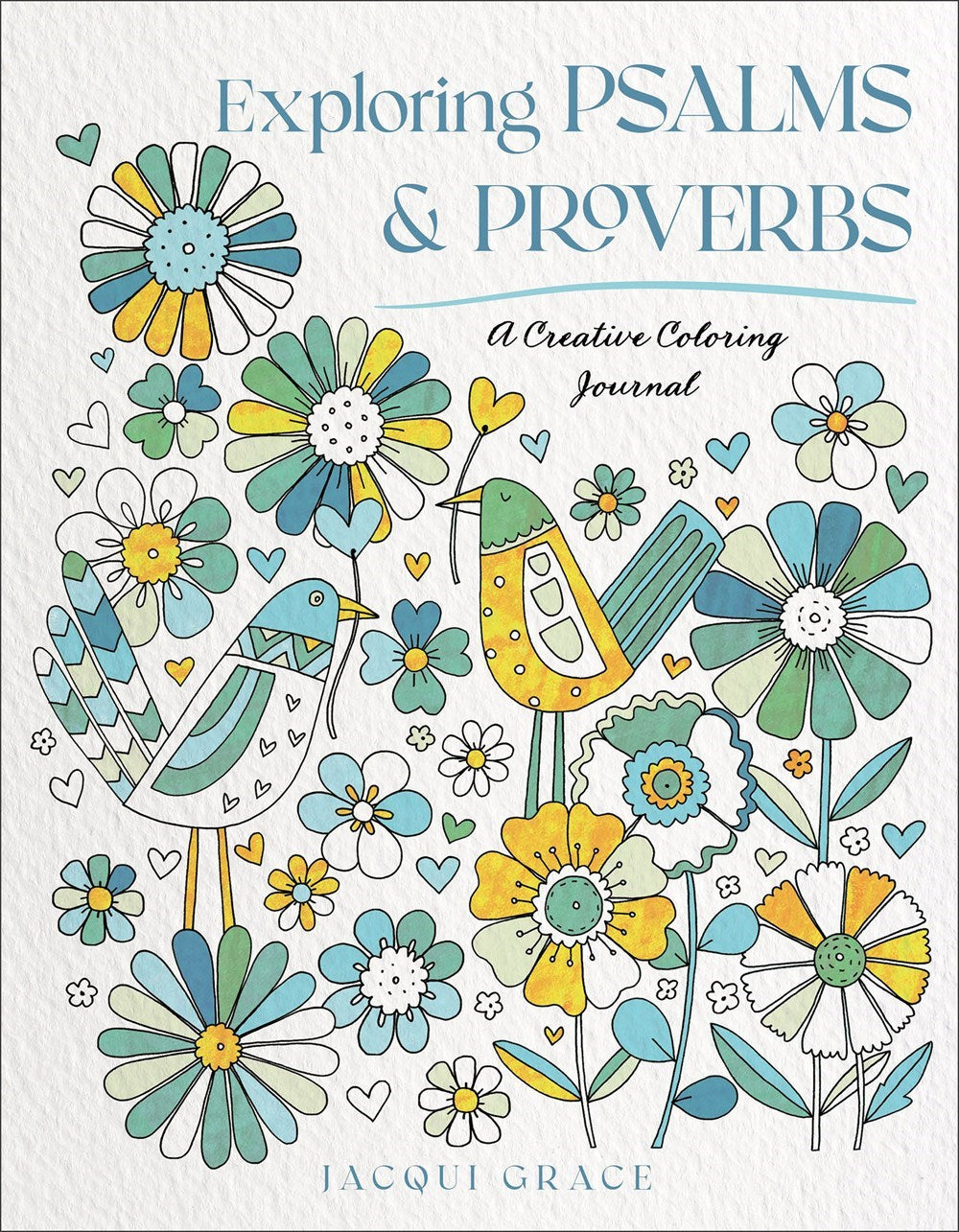 Exploring Psalms And Proverbs