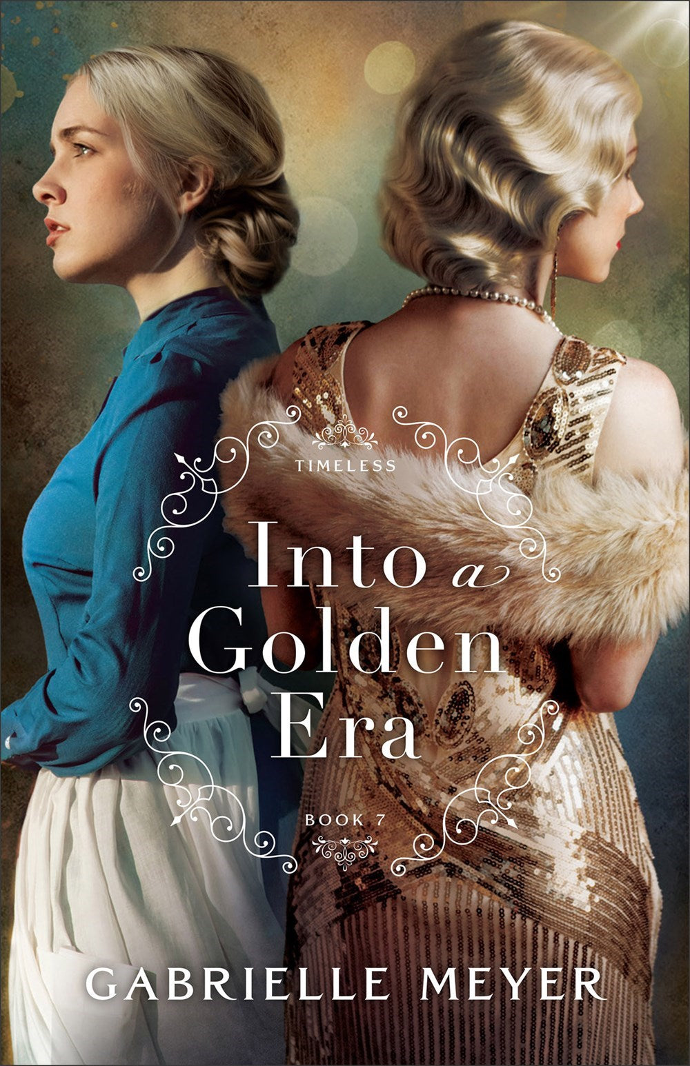 Into A Golden Era (Timeless #7)
