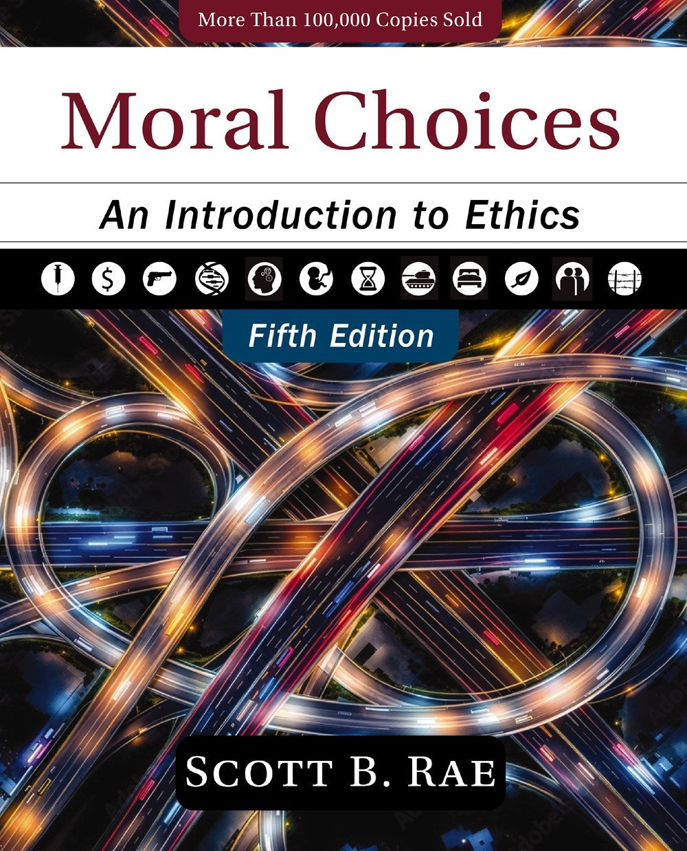 Moral Choices (Fifth Edition)