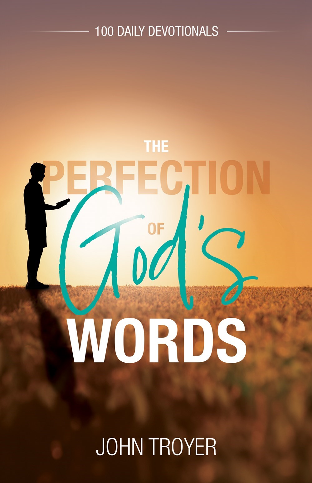 The Perfection of God's Words