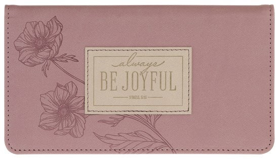 Checkbook Wallet-Be Joyful (1 Thessalonians 5:16-18)-Mauve