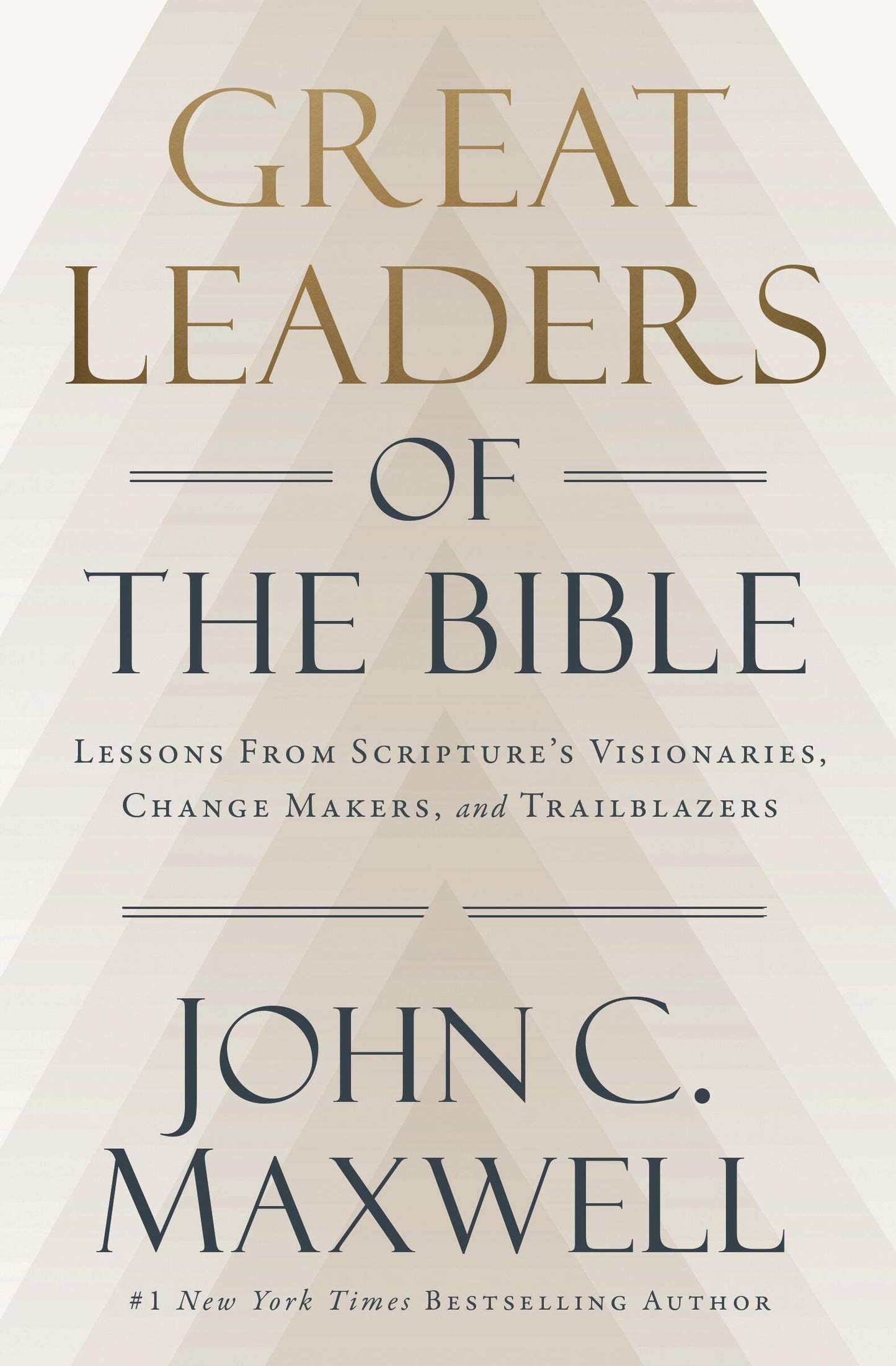 Great Leaders Of The Bible