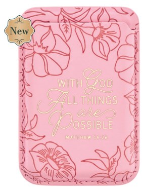 Phone Wallet Magnetic Pink With God All Things Matt. 19:26