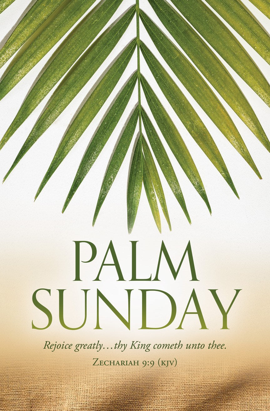 Bulletin-Palm Sunday-Rejoice Greatly Zec 9:9 KJV (Pack of 100)