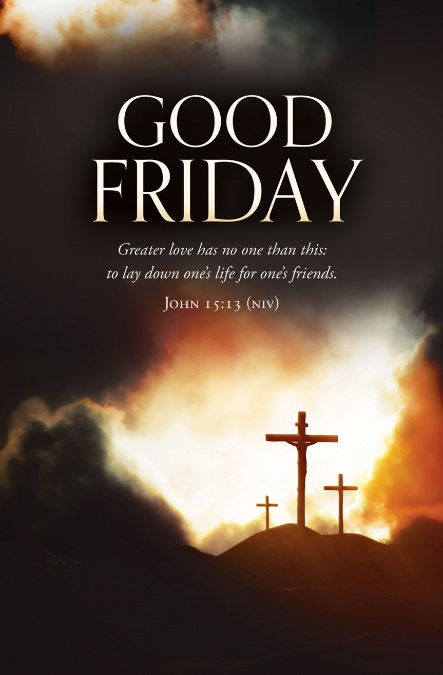 Bulletin-Good Friday-Greater Love Has No One John 15:13 NIV (Pack of 100)