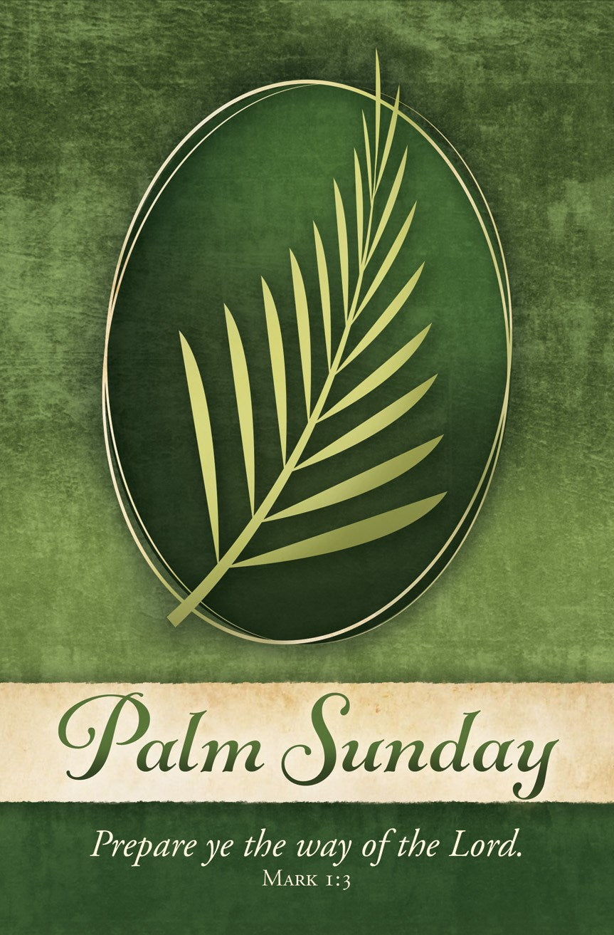 Bulletin-Palm Sunday-Prepare ye the Way of the Lord Mark 1:3 KJV (Pack of 100)