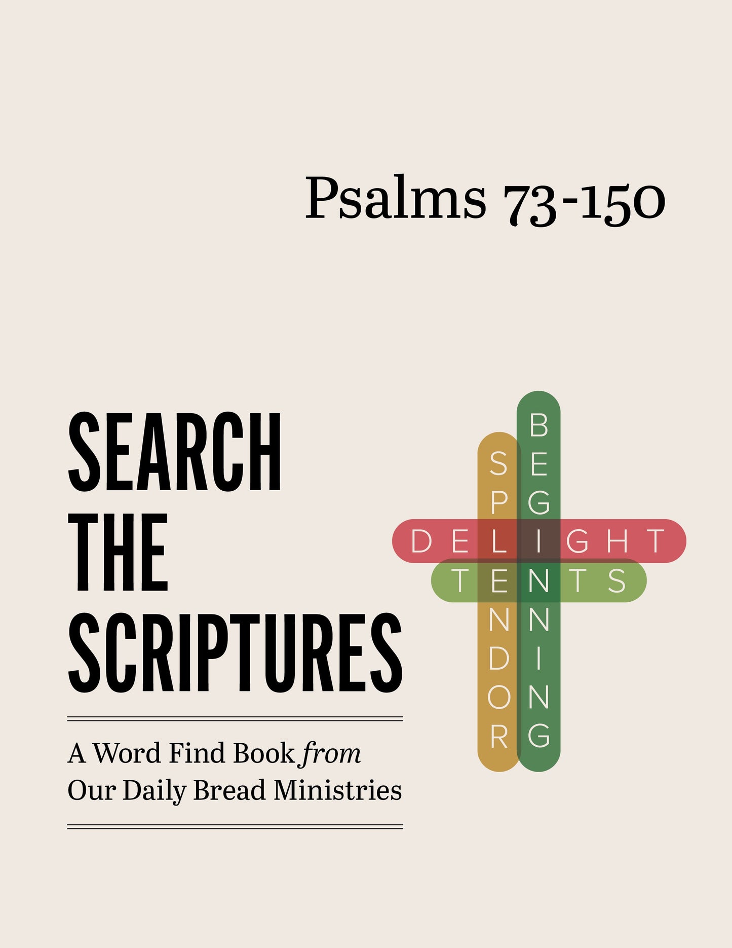 Psalms 73-150 (Search The Scriptures)