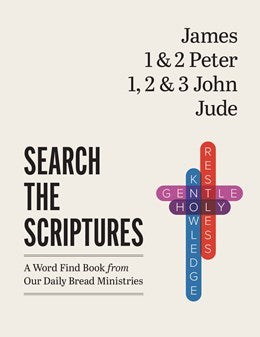 James 1 & 2 Peter 1 2 & 3 John Jude (Search The Scriptures)