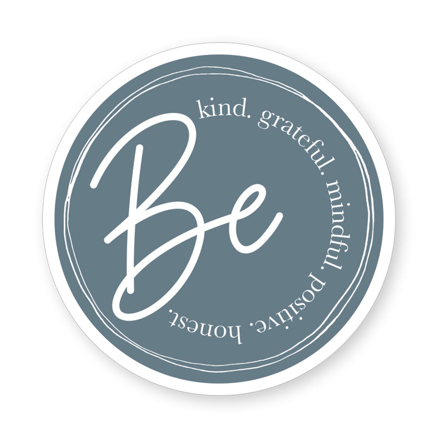 Sticker-Be Words Circle (2.5"" x 3.5"")