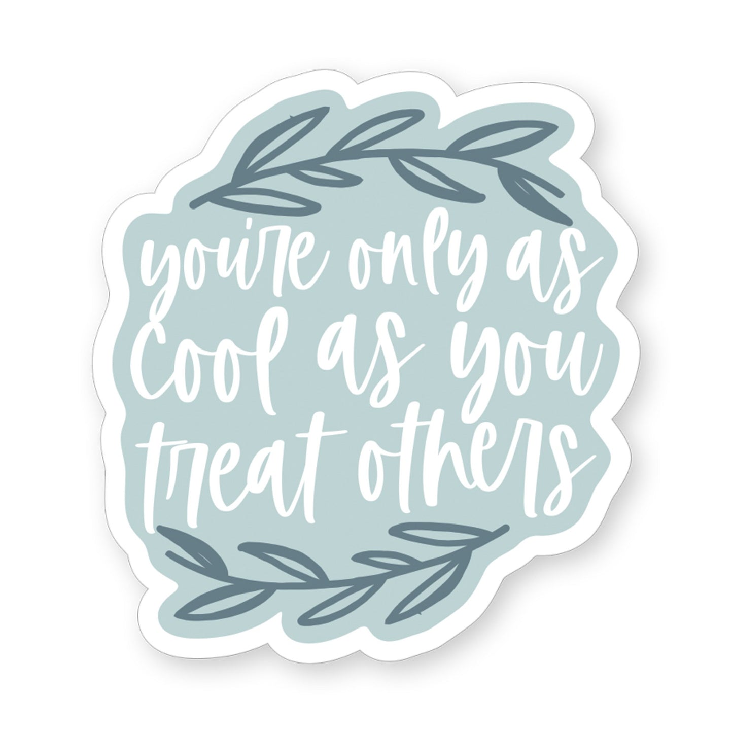 Sticker-Cool Treat Others (2.5"" x 3.5"")