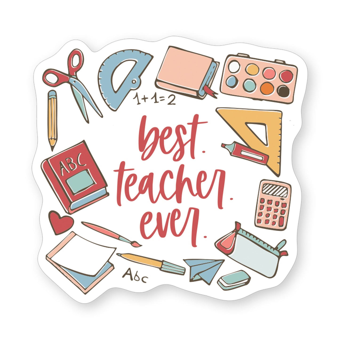 Sticker-Best Teacher Supplies (2.5"" x 3.5"")