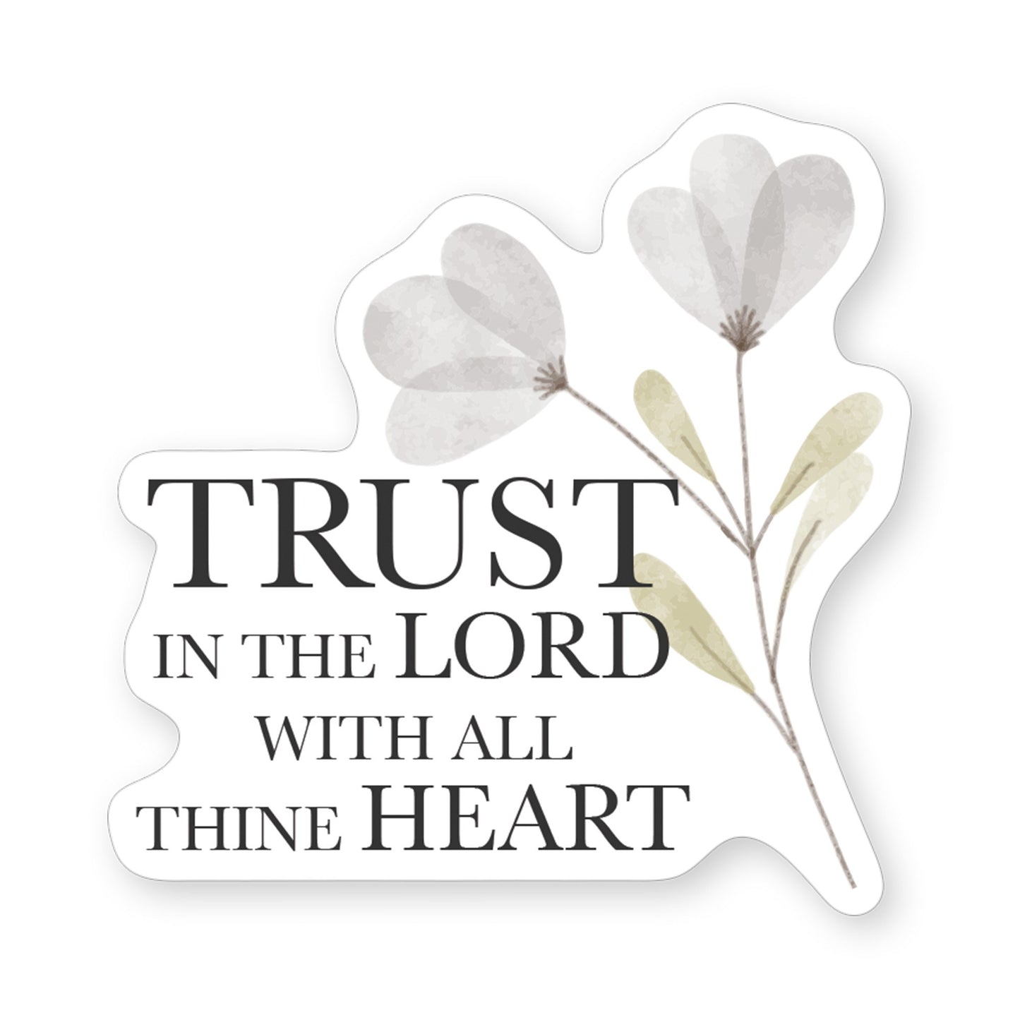 Sticker-Trust Lord Flowers (2.5"" x 3.5"")