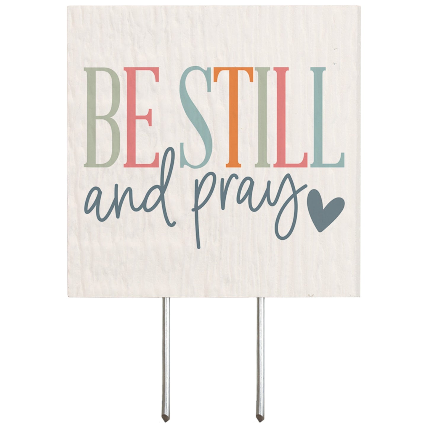 Plant Thoughts-Be Still And Pray (4""x 5.75"")